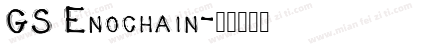 GS Enochain字体转换